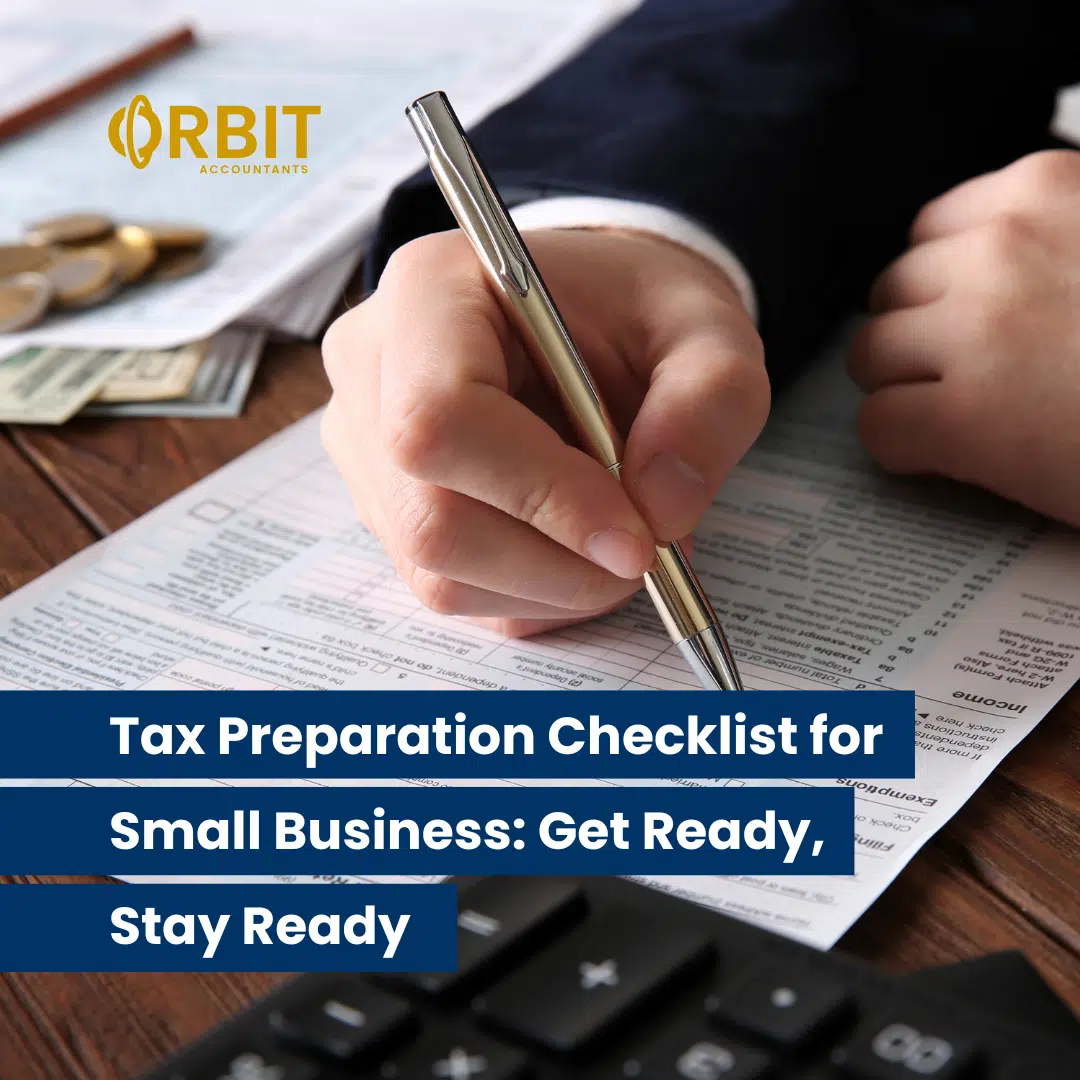Tax Preparation Checklist for Small Business Get Ready, Stay Ready